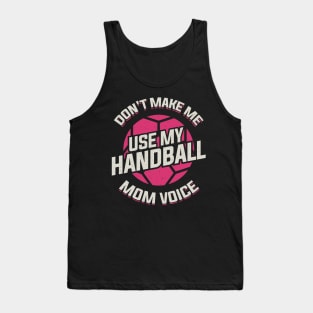 Funny European Handball Mom Mother Gift Tank Top